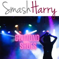 Smash Harry - Diamond Shoes